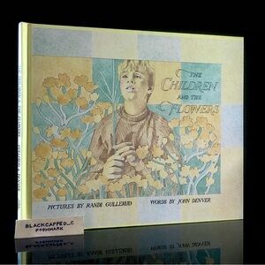 1979 Kids Vintage Book John Denver The Children and the Flowers HB VTG
